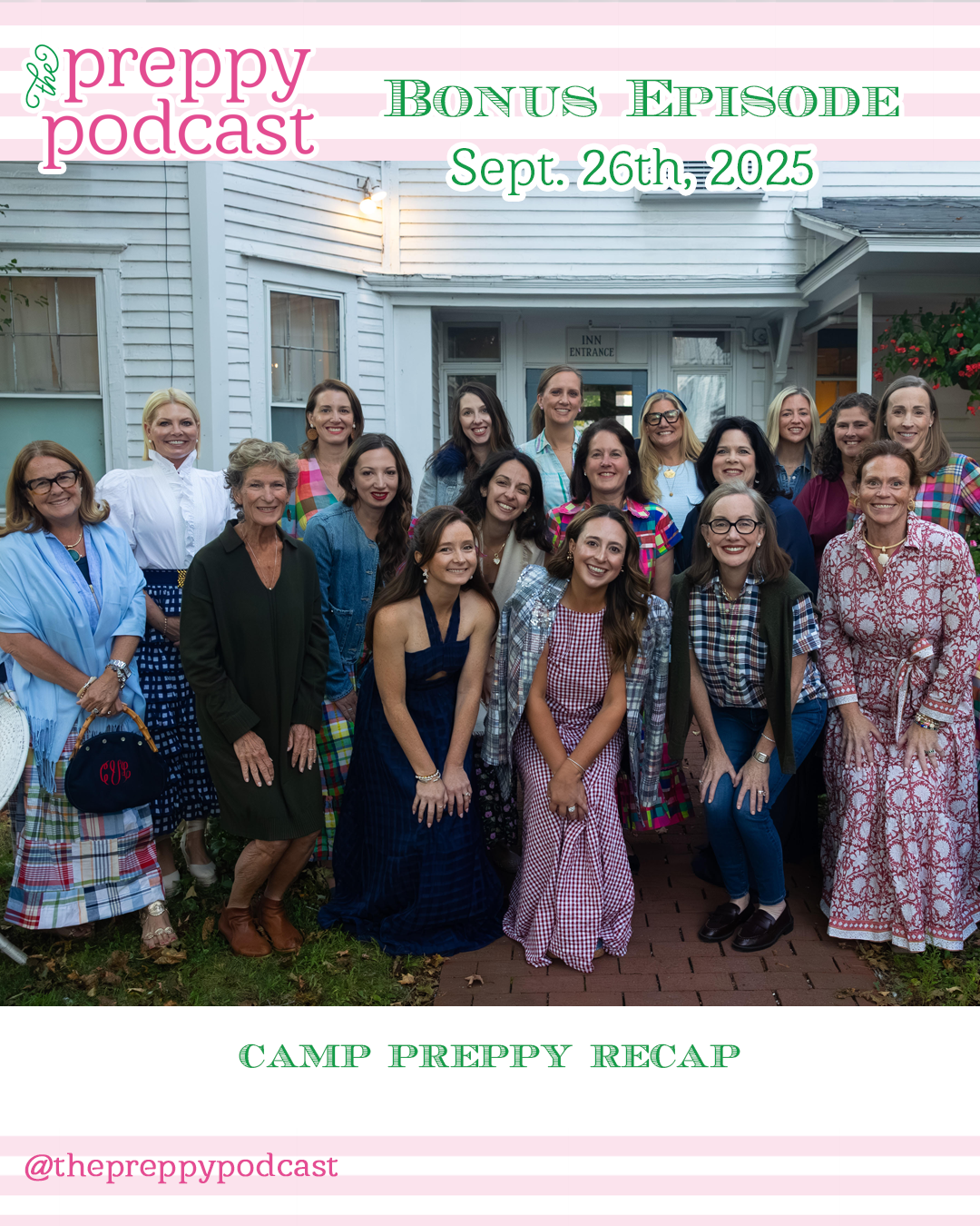 Bonus - Camp Preppy Recap