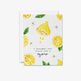 Thinking of You Lemon Pun Greeting Card
