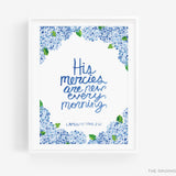 His Mercies Are New Every Morning Art Print