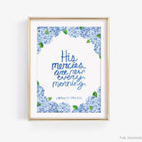 His Mercies Are New Every Morning Art Print