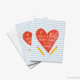 It Takes A Big Heart To Shape Little Minds Card