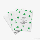 Lucky Enough To Be Irish Greeting Card