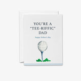 You're A Tee-Riffic Dad Father's Day Golf Card