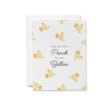 You're The Peach To My Bellini Greeting Card