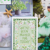 You've Been Prayed for Today Card